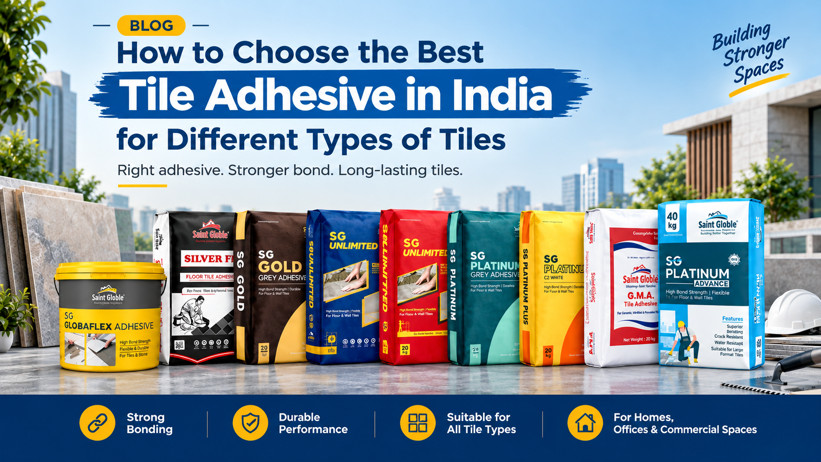 How to Choose the Best Tile Adhesive in India for Different Types of Tiles