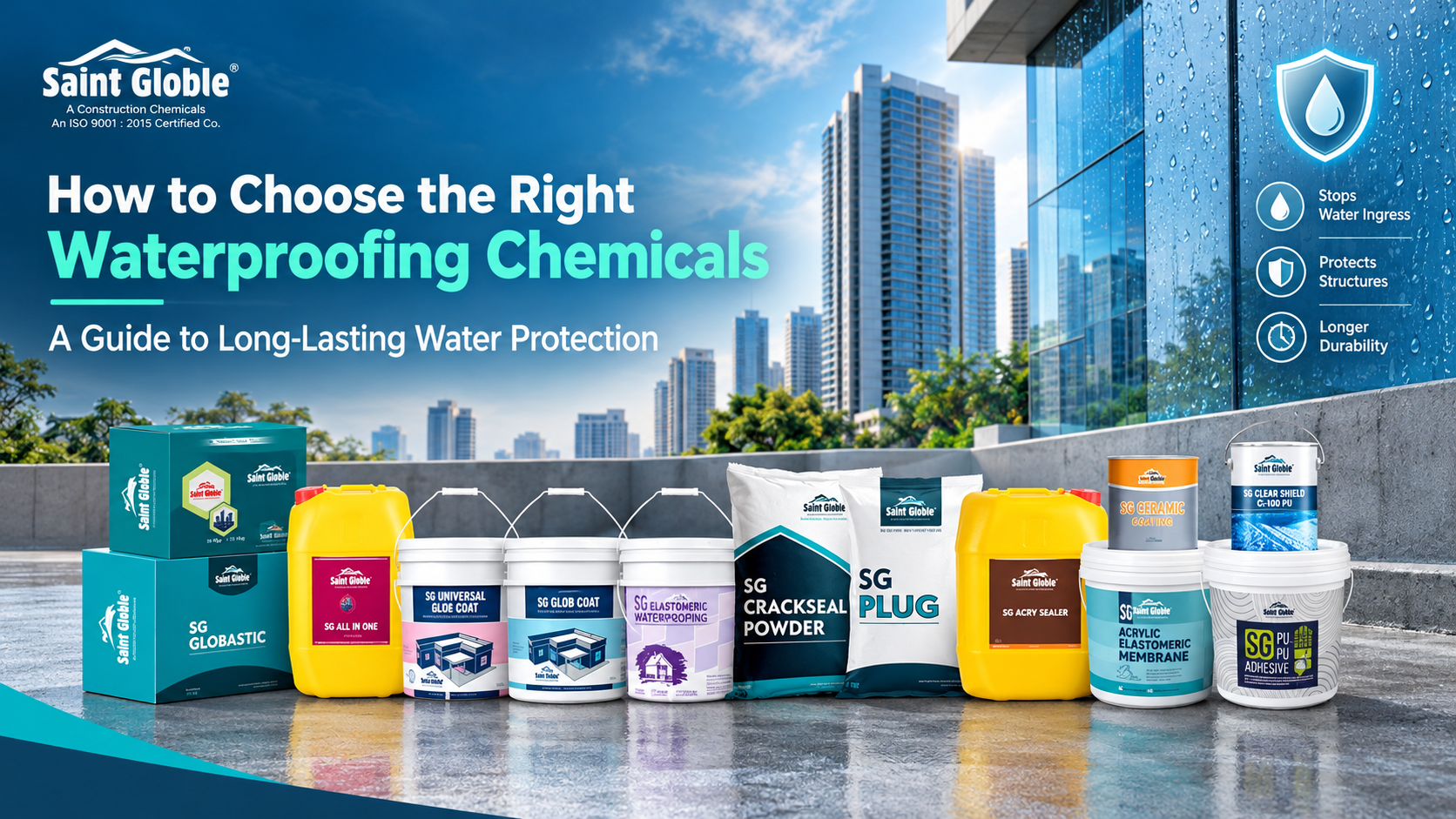 How to Choose the Right Waterproofing Chemicals for Long-Lasting Water Protection